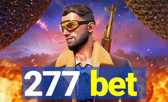 277 bet